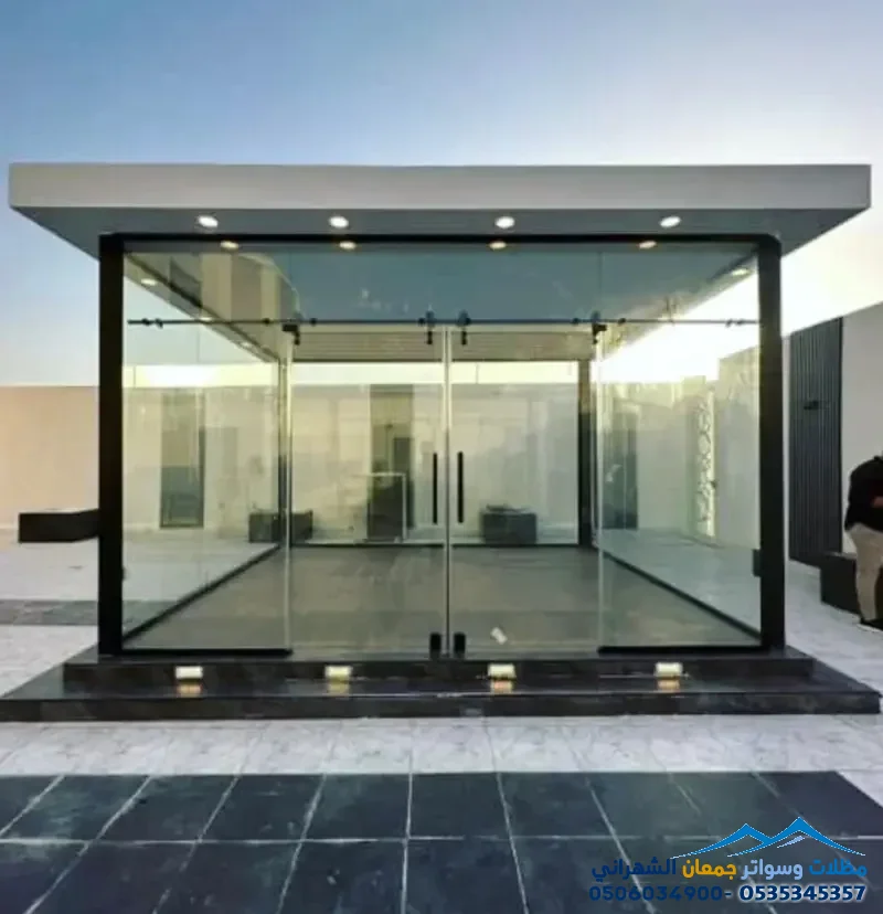 مجالس زجاجية وملاحق خارجيه فخمةفي الرياض:تصاميم عصرية تجمع بين الفخامة وإطلالة الطبيعة